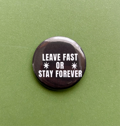 leave fast pin badge