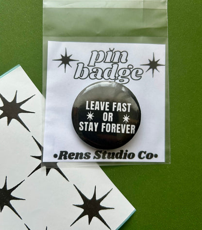 leave fast pin badge