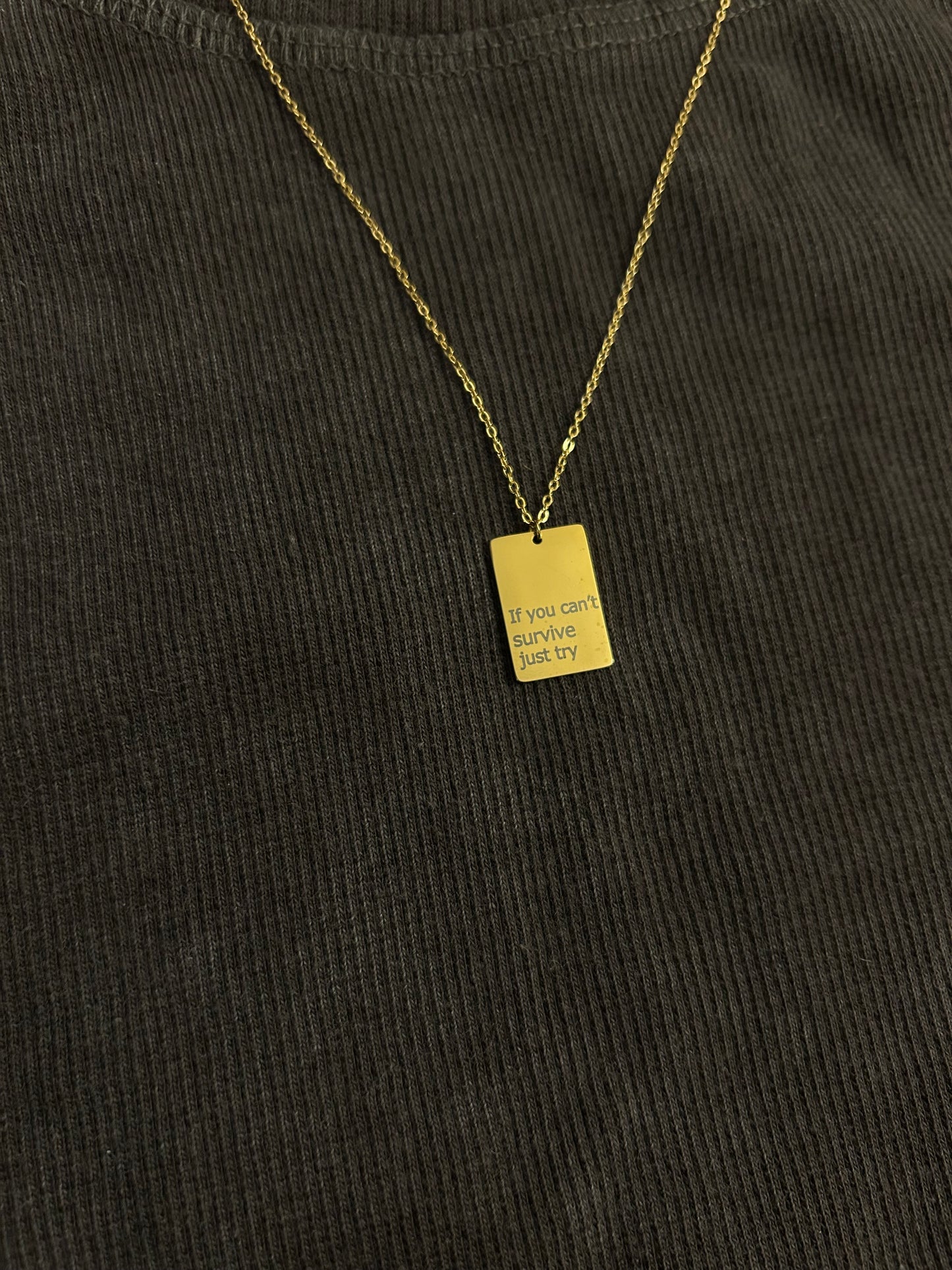 Gold If you cant survive The 1975 necklace.