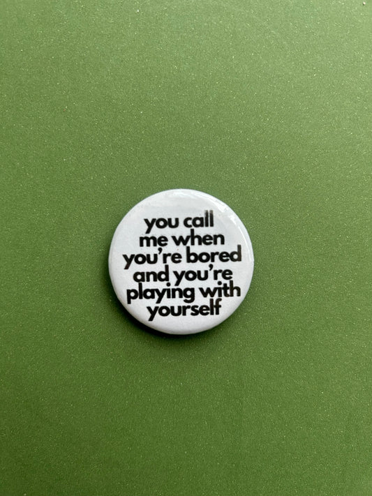 bored pin badge