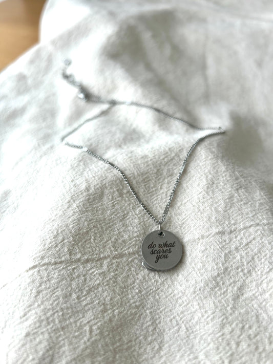 do what scares you necklace.